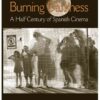 Burning Darkness: A Half Century of Spanish Cinema eBook