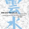 Zen and the Art of Postmodern Philosophy: Two Paths of Liberation from the Representational Mode of Thinking eBook