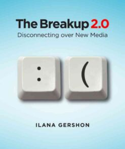 The Breakup 2.0: Disconnecting over New Media, 1st Edition eBook