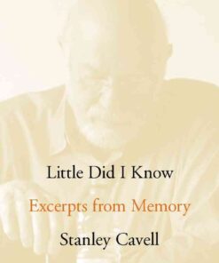 Little Did I Know: Excerpts from Memory, 1st Edition eBook