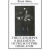 The Clans, Septs and Regiments of the Scottish Highlands: Eighth Edition eBook