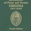 Adventurers of Purse and Person Virginia 1607-1624/5. Fourth Edition. Volume One, Families A-F: 1 vol. in 2 eBook