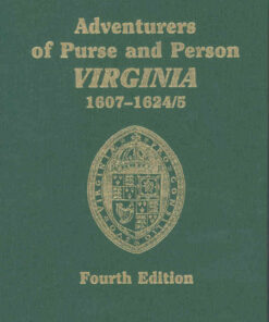 Adventurers of Purse and Person Virginia 1607-1624/5, Volume Two, Families G-P, 4th Edition eBook