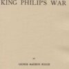 Soldiers in King Philip's War: Being a Critical Account of that War with a Concise History of the Indian Wars of New England from 1620-1677., 3rd Edition: eBook