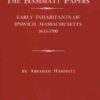 The Hammatt Papers: Early Inhabitants of Ipswich, Massachusetts, 1633-1700, 1st Edition eBook