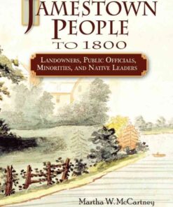 Jamestown People to 1800: Landowners, Public Officials, Minorities, and Native Leaders, 1st Edition eBook