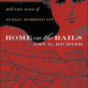 Home on the Rails: Women, the Railroad, and the Rise of Public DomesticityNewer Edition Available, 1st Edition eBook