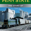 Rails to Penn State: The Story of the Bellefonte Central eBook