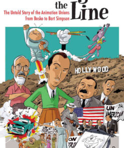 Drawing the Line: The Untold Story of the Animation Unions from Bosko to Bart Simpson eBook