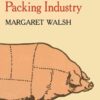 The Rise of the Midwestern Meat Packing Industry eBook