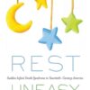 Rest Uneasy: Sudden Infant Death Syndrome in Twentieth-­Century America eBook