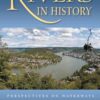 Rivers in History: Perspectives on Waterways in Europe and North America eBook