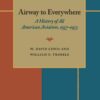 The Airway to Everywhere: A History of All American Aviation, 1937–1953 eBook
