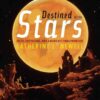Destined for the Stars: Faith, the Future, and America's Final Frontier eBook