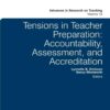 Tensions in Teacher Preparation: Accountability, Assessment, and Accreditation, 1st Edition eBook