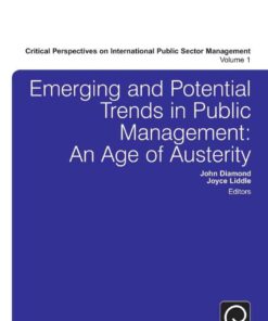 Emerging and Potential Trends in Public Management: An Age of Austerity eBook