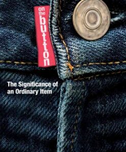 On the Button: The Significance of an Ordinary Item, 1st Edition eBook