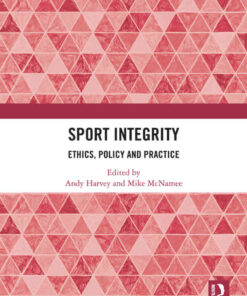 Sport Integrity: Ethics, Policy and Practice, 1st Edition eBook