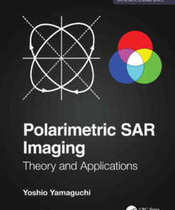 Polarimetric SAR Imaging: Theory and Applications, 1st Edition eBook