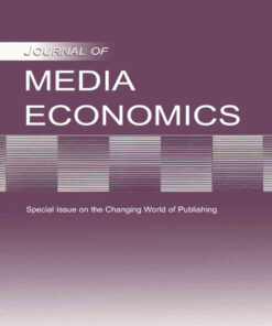 The Changing World of Publishing: A Special Issue of the Journal of Media Economics, 1st Edition eBook