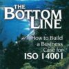 The Bottom Line: How to Build a Business Case for ISO 14001, 1st Edition eBook