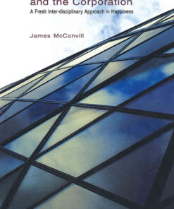 Shareholder Participation and the Corporation: A Fresh Inter-Disciplinary Approach in Happiness, 1st Edition eBook