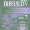 GIS Diffusion: The Adoption And Use Of Geographical Information Systems In Local Government in Europe, 1st Edition eBook