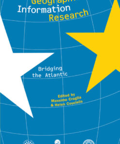 Geographic Information Research: Bridging The Atlantic, 1st Edition eBook