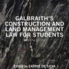 Galbraith's Construction and Land Management Law for Students, 7th Edition eBook