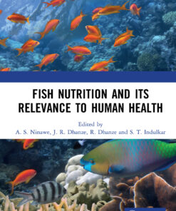 Fish Nutrition And Its Relevance To Human Health, 1st Edition eBook