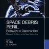 Space Debris PerilPathways to Opportunities, 1st Edition eBook