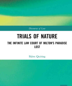 Trials of Nature: The Infinite Law Court of Milton's Paradise Lost, 1st Edition eBook