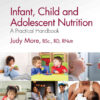 Infant, Child and Adolescent Nutrition: A Practical Handbook, 2nd Edition eBook