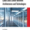 Cloud Data Center Network Architectures and Technologies, 1st Edition eBook