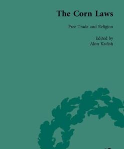 The Corn Laws Vol 4, 1st Edition eBook