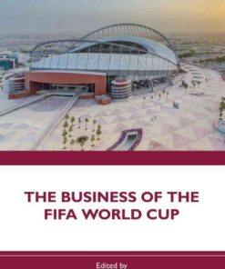 The Business of the FIFA World Cup, 1st Edition eBook