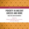 Poverty in Ancient Greece and Rome: Realities and Discourses, 1st Edition eBook