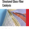 Structured Glass-Fiber Catalysts, 1st Edition eBook