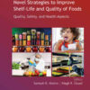 Novel Strategies to Improve Shelf-Life and Quality of Foods, 1st Edition eBook