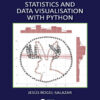 Statistics and Data Visualisation with Python, 1st Edition eBook