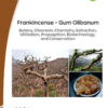 Frankincense – Gum Olibanum: Botany, Oleoresin, Chemistry, Extraction, Utilization, Propagation, Biotechnology, and Conservation, 1st Edition eBook