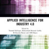 Applied Intelligence for Industry 4.0, 1st Edition eBook