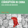 The War on Corruption in China: Local Reform and Innovation, 1st Edition eBook