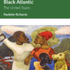 Object Performance in the Black Atlantic: The United States, 1st Edition eBook