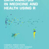 Data Analysis in Medicine and Health using R, 1st Edition eBook