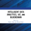 Intelligent Data Analytics, IoT, and Blockchain, 1st Edition eBook