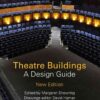 Theatre Buildings: A Design Guide, 2nd Edition eBook
