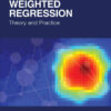 Multiscale Geographically Weighted Regression: Theory and Practice, 1st Edition eBook