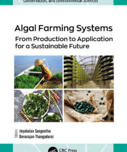Algal Farming Systems: From Production to Application for a Sustainable Future, 1st Edition eBook