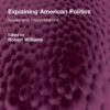 Explaining American Politics: Issues and Interpretations, 1st Edition eBook